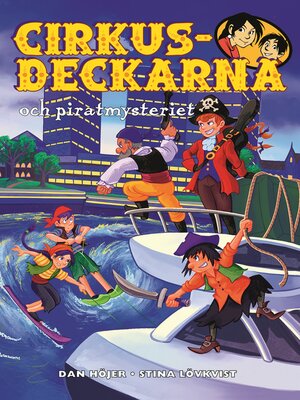 cover image of Cirkusdeckarna och piratmysteriet